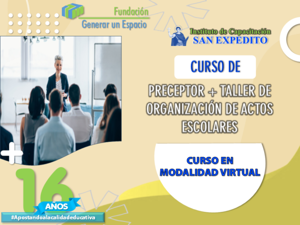 PRECEPTOR + TALLER DE ORGANIZACIÓN DE ACTOS ESCOLARES