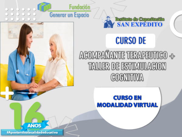 ACOMPAÑANTE TERAPEUTICO + TALLER DE ESTIMULACION COGNITIVA